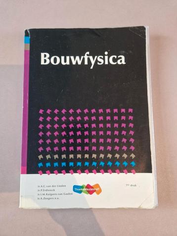 Bouwfysica boek uit 2011 (bouwkunde)  beschikbaar voor biedingen