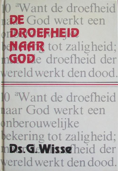 prof. G. Wisse - De droefheid naar God, Boeken, Godsdienst en Theologie, Gelezen, Christendom | Protestants, Ophalen of Verzenden