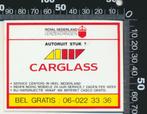 Sticker: Carglass - Autoruit stuk - Royal Nederland Verzeker, Verzenden, Zo goed als nieuw, Auto of Motor