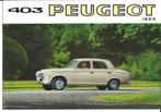 Peugeot 403 brochure 1965 (PO02), Boeken, Ophalen of Verzenden, Zo goed als nieuw, Peugeot