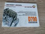 Detroit Diesel D700 Handleiding, Ophalen of Verzenden