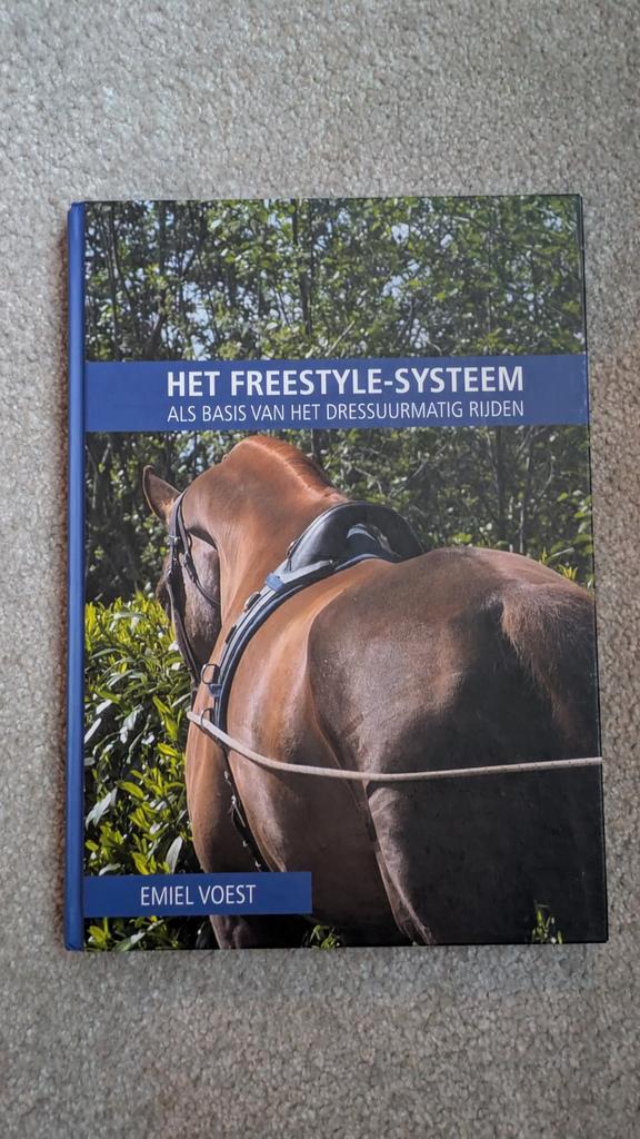 Het Freestyle Systeem en Dressuurmatig rijden Emiel Voest, Boeken, Dieren en Huisdieren, Zo goed als nieuw, Paarden of Pony's