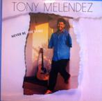 Tony Melendez – Never Be The Same 1989, ballad / pop, Ophalen of Verzenden, 1980 tot 2000, Zo goed als nieuw, 12 inch