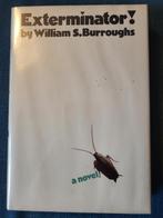 William S. Burroughs - Exterminator! - A Novel (1st edition), Boeken, William S. Burroughs, Ophalen of Verzenden, Zo goed als nieuw