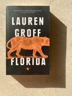 Lauren Groff - Florida, Ophalen of Verzenden, Zo goed als nieuw