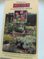 kruiden en gebruikt planten 106 soorten afgebeeld in kleur, Boeken, Ophalen of Verzenden, Gelezen, Tuinieren en Tuinplanten