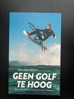 Geen Golf te Hoog - Willem Hooft, Ophalen of Verzenden, Zo goed als nieuw, Watersport en Hengelsport