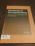 Mondzorg en beroepshouding - Adviezen aan mondhygiënisten, Boeken, Ophalen of Verzenden, Zo goed als nieuw