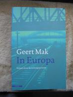 Geert Mak - In Europa, Boeken, Geert Mak, Gelezen, Ophalen of Verzenden