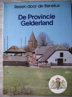 Reizen door de Benelux - De provincie Gelderland foto's, Overige merken, Ophalen of Verzenden, Zo goed als nieuw, Reisgids of -boek