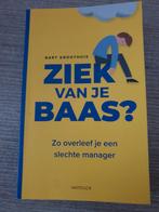 Ziek van je Baas? - Bart Groothuis, Ophalen of Verzenden, Gelezen, Bart Groothuis