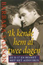 Barbara Samson - Ik kende hem al twee dagen, Boeken, Ophalen of Verzenden, Gelezen
