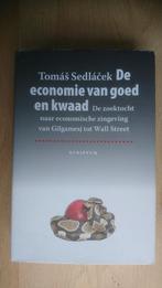 Studieboek De economie van goed en kwaad Tomas Sedlacek Boek, Ophalen of Verzenden, Zo goed als nieuw, Economie en Marketing, Tomas Sedlacek