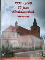 70 jaar Plechelmuskerk Rossum 1939- 2009, Ophalen, 20e eeuw of later, Zo goed als nieuw