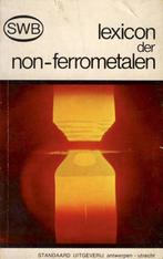 Lexicon der non-ferrometalen, Ophalen of Verzenden, Gelezen, Metaaltechniek