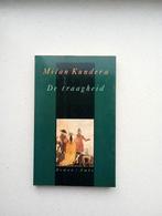De Traagheid - Milan Kundera, Ophalen of Verzenden, Gelezen