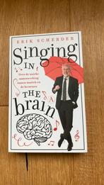 Erik Scherder - Singing in the brain, Boeken, Ophalen of Verzenden, Zo goed als nieuw, Erik Scherder