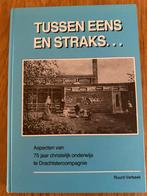 Tussen Eens en Straks - Drachtstercompagnie Drachten, Ophalen of Verzenden, 20e eeuw of later, Gelezen