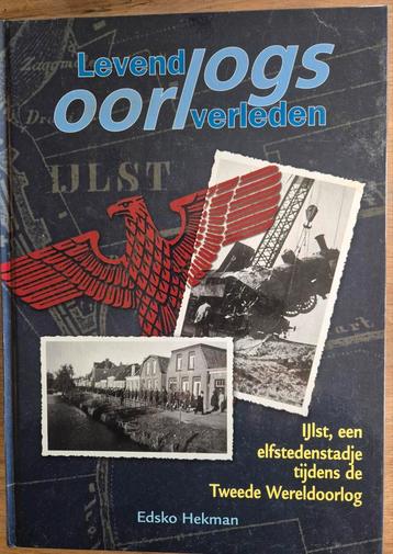Levend Oorlogsverleden: IJlst in WOII beschikbaar voor biedingen