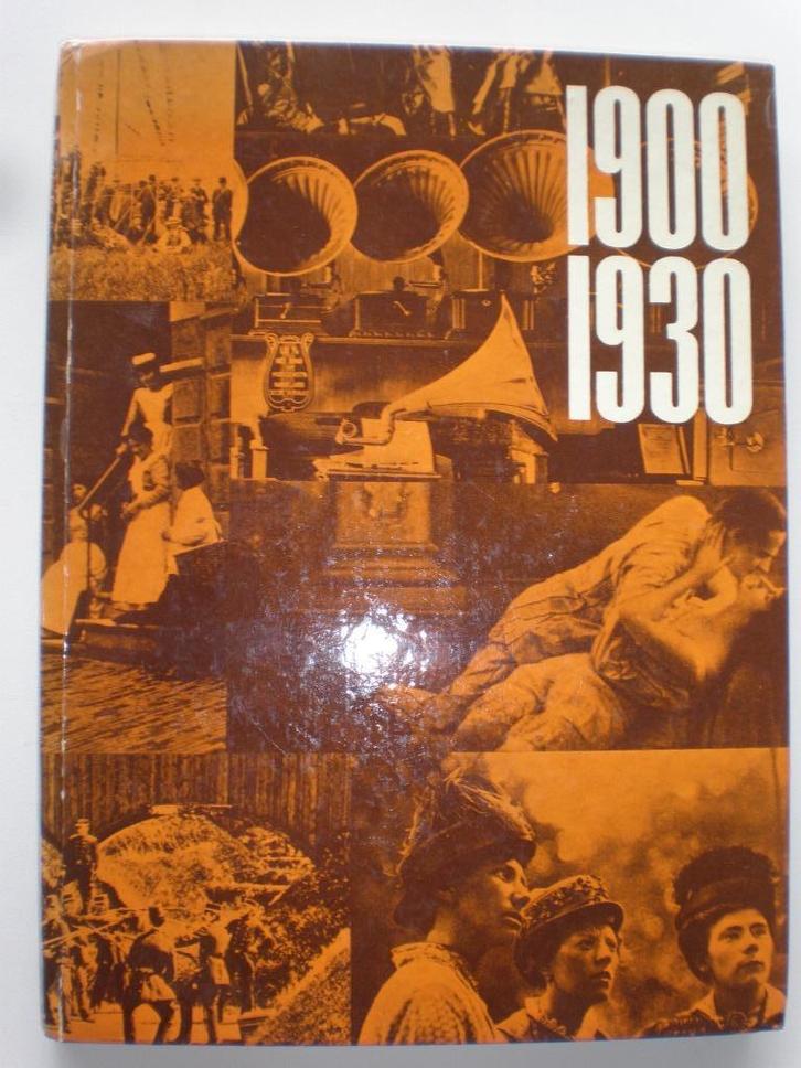 1900-1930 een fotoverhaal van de jaren 1900 t/m 1930, Boeken, Geschiedenis | Stad en Regio, Zo goed als nieuw, Ophalen of Verzenden