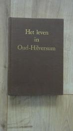 Het leven in Oud-Hilversum G. v. Bokhorst 1974, 20e eeuw of later, Ophalen of Verzenden, Zo goed als nieuw, G. v. Bokhorst