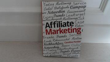 Caroline Portier : Affiliate marketing ( Nederlandstalig ) beschikbaar voor biedingen