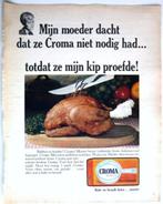 16 vintage advertenties reclames Croma 64-74 bak en braad, Verzamelen, Merken en Reclamevoorwerpen, Reclamebord, Gebruikt, Ophalen