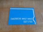 Datsun 160J - 140J - 710 Serie Handleiding - Instructieboek, Verzenden