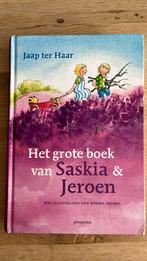 Jaap ter Haar - Het grote boek van Saskia en Jeroen, Ophalen of Verzenden, Fictie algemeen, Zo goed als nieuw, Jaap ter Haar