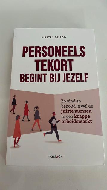 Kirsten de Roo - Personeelstekort begint bij jezelf NIEUW beschikbaar voor biedingen