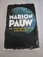 Marion Pauw - We moeten je iets vertellen - special Primera, Marion Pauw, Ophalen of Verzenden, Zo goed als nieuw, Nederland