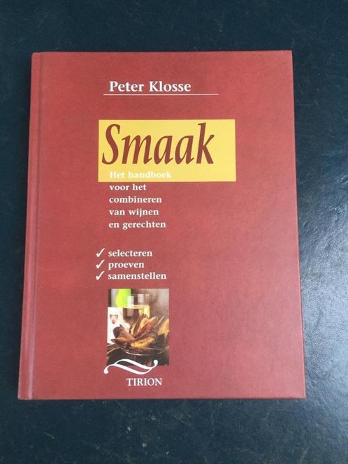 Peter Klosse Smaak 2e druk 1999., Boeken, Kookboeken, Zo goed als nieuw, Overige typen, Nederland en België, Ophalen of Verzenden