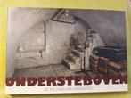 ONDERSTEBOVEN. De Kelders van Ravenstein - Ad van Drunen., Boeken, Ophalen of Verzenden, Zo goed als nieuw