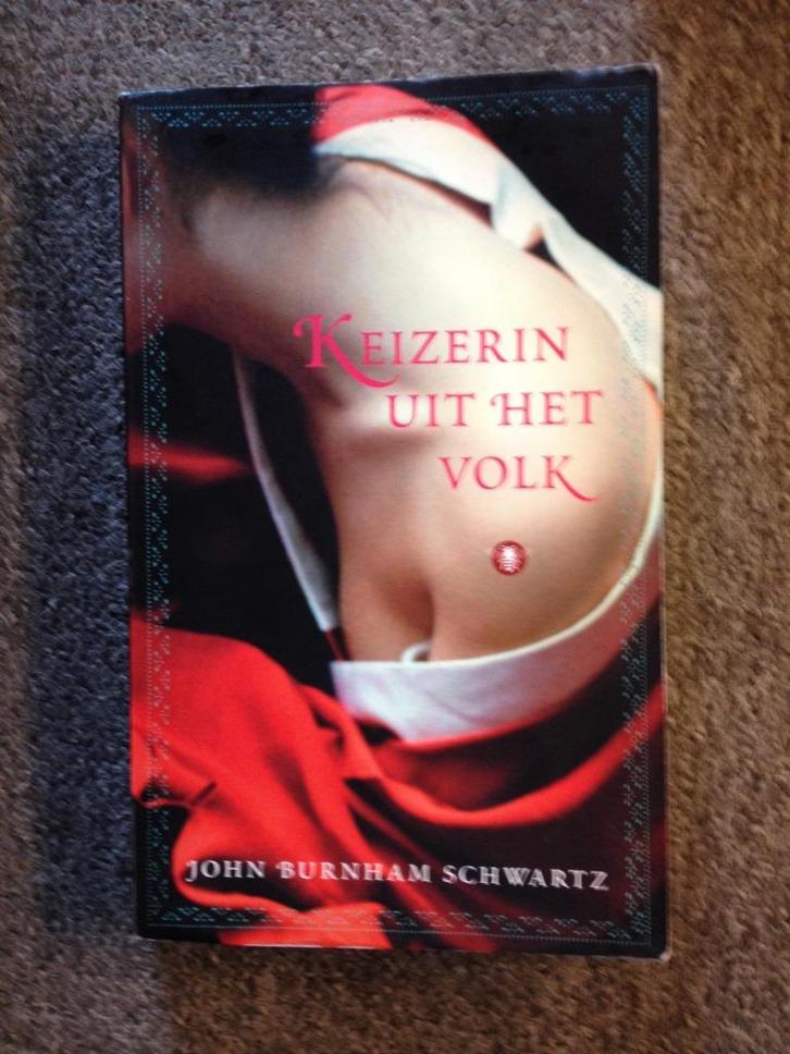 Keizerin uit het volk; door John Burnham Schwartz #Japan, Boeken, Historische romans, Gelezen, Ophalen of Verzenden