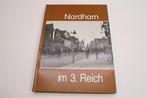 Nordhorn in de Tweede Wereldoorlog — Het Derde Rijk, Ophalen of Verzenden, Zo goed als nieuw