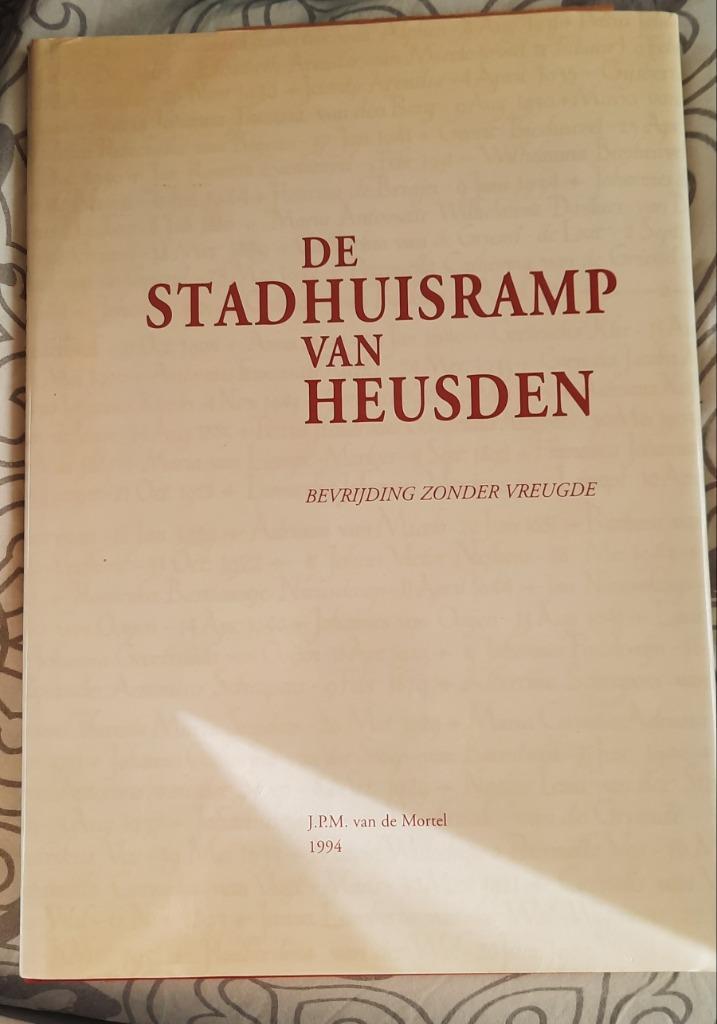De stadhuisramp van Heusden, Boeken, Oorlog en Militair, Zo goed als nieuw, Tweede Wereldoorlog, Ophalen of Verzenden