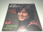 7" Chris Roberts : Love me, Cd's en Dvd's, Vinyl Singles, Pop, Zo goed als nieuw, Verzenden