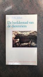 F.H. Julius - De beeldentaal van de dierenriem, Ophalen of Verzenden, Gelezen, F.H. Julius, Achtergrond en Informatie