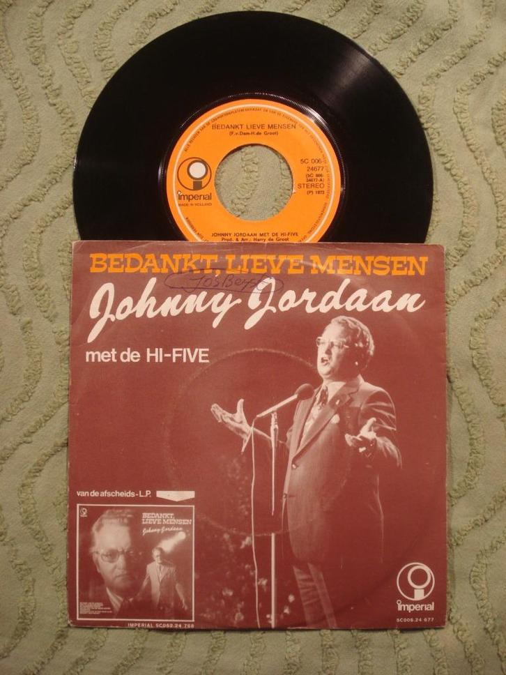 Johnny Jordaan 7" Vinyl Single: ‘Bedankt lieve mensen’, Cd's en Dvd's, Vinyl Singles, Zo goed als nieuw, Single, Nederlandstalig