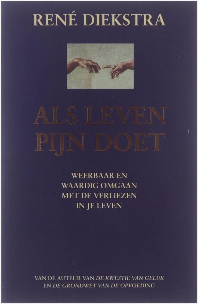 Als leven pijn doet - René Diekstra, Boeken, Advies, Hulp en Training, Zo goed als nieuw, Ophalen of Verzenden
