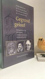 Brink, Dr. G. van  den e.a.; Gegrond geloof, Boeken, Ophalen of Verzenden, Gelezen, Christendom | Protestants