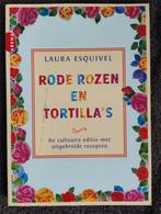 Laura Esquivel - Rode rozen en tortilla's, Ophalen of Verzenden, Zo goed als nieuw, Laura Esquivel, Nederland