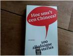 Hoe sms't een Chinees?, Boeken, Ophalen of Verzenden, Zo goed als nieuw