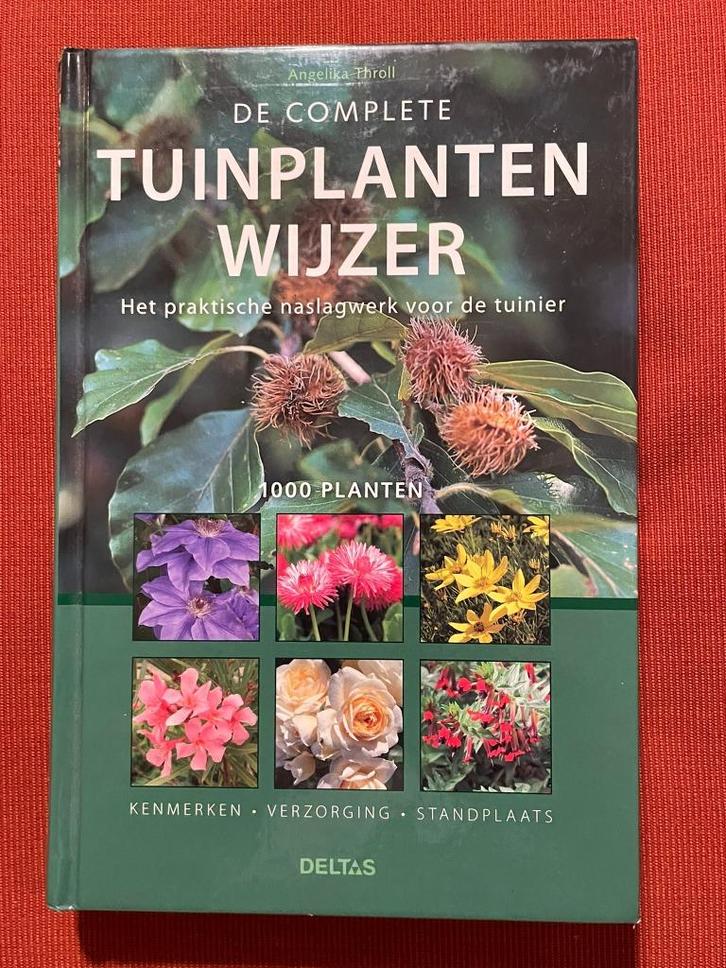 De complete tuinplantenwijzer, Boeken, Wonen en Tuinieren, Zo goed als nieuw, Tuinieren en Tuinplanten, Ophalen of Verzenden