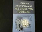 Herman Brusselmans - Het spook van Toetegaai, Boeken, Literatuur, Ophalen of Verzenden, Zo goed als nieuw