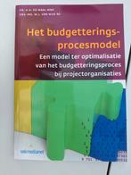 Matthijs van Wijk - Het budgetteringsprocesmodel, Ophalen of Verzenden, Matthijs van Wijk; André de Waal, Management, Zo goed als nieuw