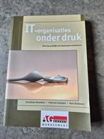 C.Ph. Koenders - IT-organisaties onder druk, Ophalen of Verzenden, Zo goed als nieuw, C.Ph. Koenders; F.M. van Leeuwen; B. Slotboom
