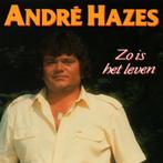 André Hazes - Zo is het leven - 1977, Ophalen of Verzenden, Zo goed als nieuw, Levenslied of Smartlap