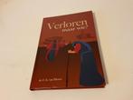 Ds. C.A. van Dieren - Verloren, maar wie?, Boeken, Ophalen of Verzenden, Zo goed als nieuw, C.A. van Dieren