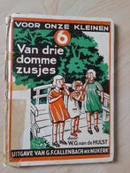 VAN DRIE DOMME ZUSJES  WG van de Hulst  deel 6, Ophalen of Verzenden, Gelezen